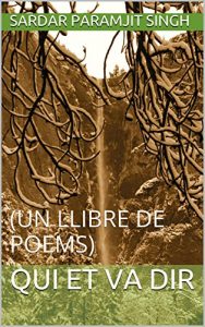 Descargar QUI ET VA DIR: (UN LLIBRE DE POEMS) (Catalan Edition) pdf, epub, ebook