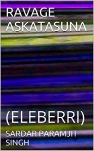 Descargar RAVAGE ASKATASUNA: (ELEBERRI) (Basque Edition) pdf, epub, ebook