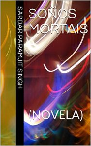 Descargar SOÑOS MORTAIS: (NOVELA) (Galician Edition) pdf, epub, ebook
