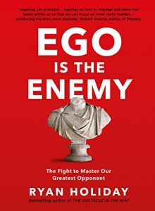 Descargar Ego is the Enemy: The Fight to Master Our Greatest Opponent pdf, epub, ebook