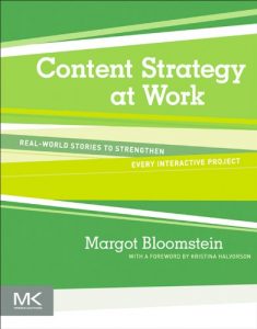 Descargar Content Strategy at Work: Real-world Stories to Strengthen Every Interactive Project pdf, epub, ebook