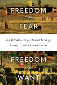 Descargar Freedom from Fear, Freedom from Want: An Introduction to Human Security pdf, epub, ebook