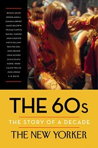 Descargar The 60s: The Story of a Decade pdf, epub, ebook