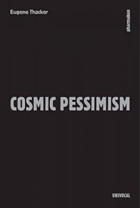 Descargar Cosmic Pessimism (Univocal) pdf, epub, ebook
