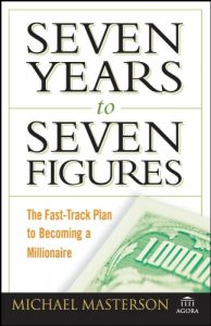 Descargar Seven Years to Seven Figures: The Fast-Track Plan to Becoming a Millionaire (Agora Series) pdf, epub, ebook