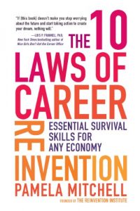 Descargar The 10 Laws of Career Reinvention: Essential Survival Skills for Any Economy pdf, epub, ebook