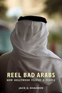 Descargar Reel Bad Arabs: How Hollywood Vilifies a People pdf, epub, ebook