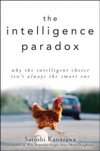 Descargar The Intelligence Paradox: Why the Intelligent Choice Isn’t Always the Smart One pdf, epub, ebook