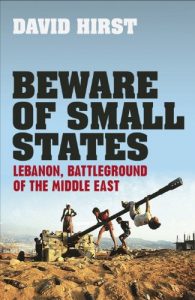 Descargar Beware of Small States: Lebanon, Battleground of the Middle East (English Edition) pdf, epub, ebook