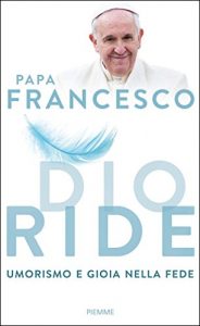 Descargar Dio ride: Umorismo e gioia nella fede (Italian Edition) pdf, epub, ebook