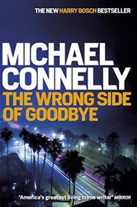 Descargar The Wrong Side of Goodbye (Harry Bosch Series) (English Edition) pdf, epub, ebook