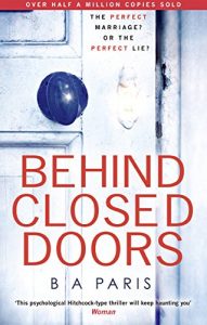 Descargar Behind Closed Doors: The gripping psychological thriller everyone is raving about pdf, epub, ebook