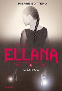 Descargar Ellana l’envol : Le Pacte des Marchombres (French Edition) pdf, epub, ebook