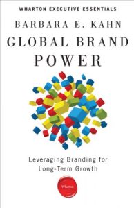 Descargar Global Brand Power: Leveraging Branding for Long-Term Growth (Wharton Executive Essentials) pdf, epub, ebook