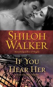 Descargar If You Hear Her: A Novel of Romantic Suspense (Ash Trilogy) pdf, epub, ebook