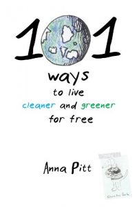 Descargar 101 Ways to Live Cleaner and Greener for Free (English Edition) pdf, epub, ebook