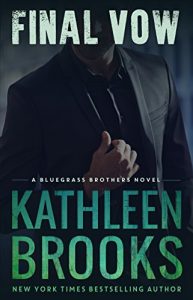 Descargar Final Vow (Bluegrass Brothers Book 6) (English Edition) pdf, epub, ebook