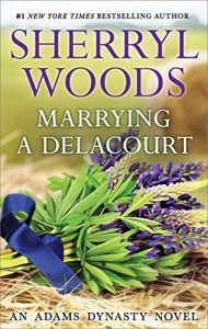 Descargar Marrying a Delacourt (And Baby Makes Three) pdf, epub, ebook