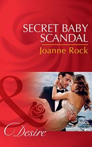 Descargar Secret Baby Scandal (Mills & Boon Desire) (Bayou Billionaires, Book 4) pdf, epub, ebook