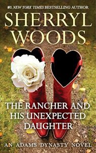 Descargar The Rancher and His Unexpected Daughter (And Baby Makes Three, Book 3) pdf, epub, ebook