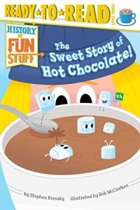 Descargar Sweet Story of Hot Chocolate! pdf, epub, ebook