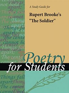 Descargar A Study Guide for Rupert Brooke’s “The Soldier” (Poetry for Students) pdf, epub, ebook