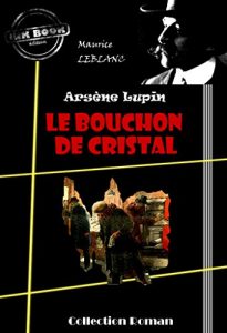Descargar Le bouchon de cristal: édition intégrale (Polar & Policier français) pdf, epub, ebook