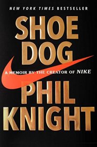 Descargar Shoe Dog: A Memoir by the Creator of Nike (English Edition) pdf, epub, ebook