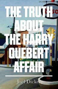 Descargar The Truth about the Harry Quebert Affair (English Edition) pdf, epub, ebook