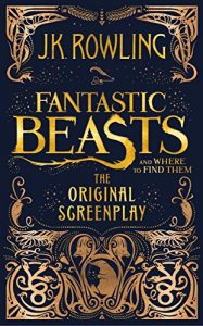 Descargar Fantastic Beasts and Where to Find Them: The Original Screenplay pdf, epub, ebook