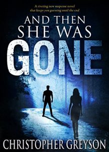 Descargar And Then She Was GONE: A riveting new suspense novel that keeps you guessing until the end (English Edition) pdf, epub, ebook