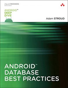 Descargar Android Database Best Practices (Android Deep Dive) pdf, epub, ebook