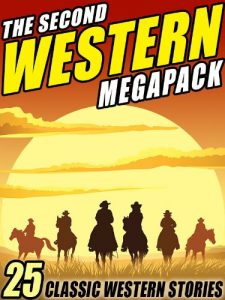 Descargar The Second Western Megapack: 25 Classic Western Stories pdf, epub, ebook