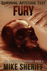 Descargar Survival Aptitude Test: Fury (The Extinction Odyssey Book 2) (English Edition) pdf, epub, ebook