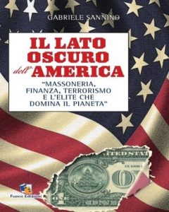 Descargar Il lato oscuro dell’America epub: Massoneria, finanza, terrorismo e l’élite che domina il pianeta pdf, epub, ebook