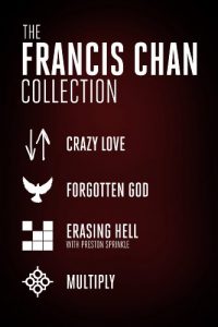 Descargar The Francis Chan Collection: Crazy Love, Forgotten God, Erasing Hell, and Multiply (English Edition) pdf, epub, ebook