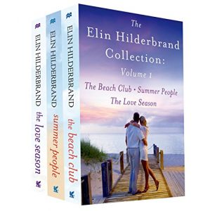 Descargar The Elin Hilderbrand Collection: Volume 1: The Beach Club, Summer People, and The Love Season pdf, epub, ebook