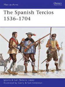 Descargar The Spanish Tercios 1536-1704 (Men-at-Arms) pdf, epub, ebook