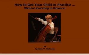 Descargar How to Get Your Child to Practice … Without Resorting to Violence (English Edition) pdf, epub, ebook