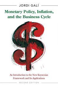 Descargar Monetary Policy, Inflation, and the Business Cycle: An Introduction to the New Keynesian Framework and Its Applications pdf, epub, ebook