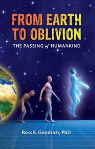 Descargar From Earth to Oblivion: The Passing of Humankind (English Edition) pdf, epub, ebook