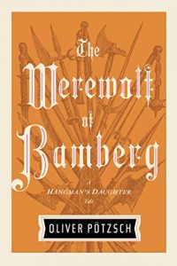 Descargar The Werewolf of Bamberg (UK Edition) (A Hangman’s Daughter Tale Book 5) (English Edition) pdf, epub, ebook