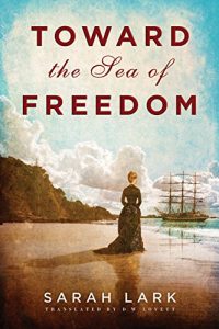 Descargar Toward the Sea of Freedom pdf, epub, ebook