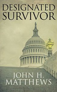 Descargar Designated Survivor (English Edition) pdf, epub, ebook