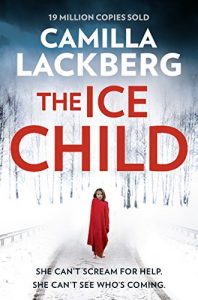 Descargar The Ice Child (Patrik Hedstrom and Erica Falck, Book 9) pdf, epub, ebook