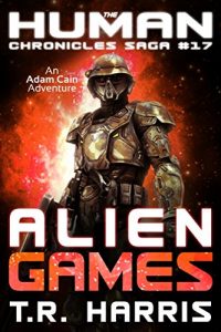 Descargar Alien Games (The Human Chronicles Saga Book 17) (English Edition) pdf, epub, ebook