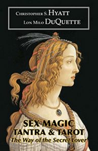 Descargar Sex Magic, Tantra & Tarot: The Way of the Secret Lover (English Edition) pdf, epub, ebook