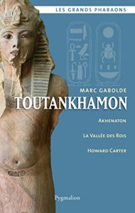 Descargar Toutankhamon (Les grands pharaons) pdf, epub, ebook