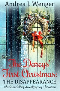 Descargar The Darcys’ First Christmas: The Disappearance (English Edition) pdf, epub, ebook