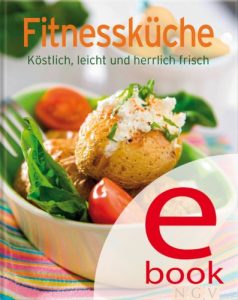 Descargar Fitnessküche: Unsere 100 besten Rezepte in einem Kochbuch (German Edition) pdf, epub, ebook